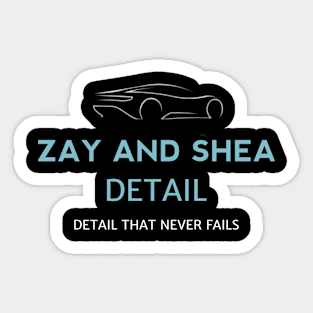 ZAY AND SHEA DETAILING custom design Sticker